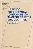 Pseudo-differential operators on manifolds with singularities