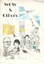 Wcw and Others: Essays on William Carlos Williams and His Association With Ezra Pound, Hilda Doolittle, Marcel Duchamp, Marianne Moore, Emanuel Roman