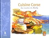 Revue Séquoia  / Cuisine en Corse : Les recettes de Maddy