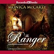 The Ranger: A Highland Guard Novel | [Monica McCarty]