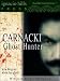 Carnacki, Ghost Hunter: A Collection of Ghost Stories (A horror mystery classic!)