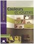 Couleurs et volumes : Pr�s de 150 sources d'inspiration