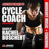 Cycle Coach - Indoor Cycling Workout Music Mix - High Intensity Interval Ride Coached By Rachel Buschert Vaziralli