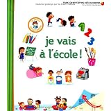 Je vais � l'�cole�!par Charlotte Roederer