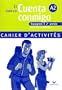 El nuevo Cuenta conmigo, Espagnol 2e ann�e : Cahier d'activit�s