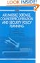 Air/Missile Defense, Counterproliferation and Security Policy Planning: Implications for Collaboration between the UAE, USA and GCC