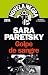 Golpe de Sangre (Spanish Edition)