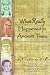 Book What Really Happened In Ancient Times (What Really Happened)