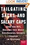 Tailgating, Sacks, and Salary Caps: How the NFL Became the Most Successful Sports League in History