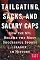 Tailgating, Sacks, and Salary Caps: How the NFL Became the Most Successful Sports League in History