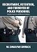 Book Recruitment, Retention, and Turnover of Police Personnel: Reliable, Practical, and Effective Solutions