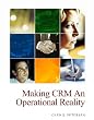 Making CRM an Operational Reality