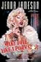 How to Make Love Like a Porn Star: A Cautionary Tale