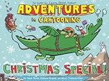 Adventures in Cartooning: Christmas Special