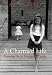 A Charmed Life: Grow...