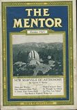 The Mentor, October 1921, Marvels of Astronomy, Pictorial: Lure of the Stars, Moon and Weather, A Comet that Comes Back, Modern Art and "isms", Bank of England Wakes Up.