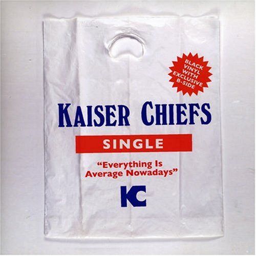 Kaiser Chiefs - Everything Is Average Nowadays - Zortam Music