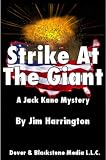 Strike at the Giant - A Jack Kane Mystery