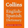 Collins Unabridged English - Spanish Dictionary (Collins Complete and Unabridged)