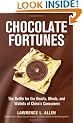 Chocolate Fortunes: The Battle for the Hearts, Minds, and Wallets of China's Consumers