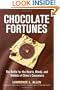 Chocolate Fortunes: The Battle for the Hearts, Minds, and Wallets of China's Consumers