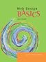 Web Design BASICS (Basics (Thompson Learning))