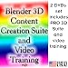 3D Content Creation Suite and Video Training 2-DVDs set for Windows, Mac OS X and Linux