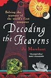  : Decoding the Heavens: Solving the Mystery of the World's First Computer