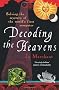 Decoding the Heavens: Solving the Mystery of the World's First Computer