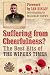 Suffering from Cheerfulness