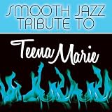 Smooth Jazz Tribute to Teena Marie
