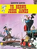 Lewsyn Lwcus : yr herwr Jesse James