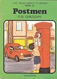 The 'read about it' series / by O.B. Gregory. Books 1-24 : Geography topics. Book 12, Postmen