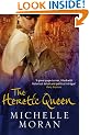 The Heretic Queen