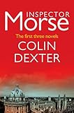 Inspector Morse: The first three novels