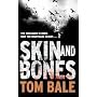 Skin and Bones