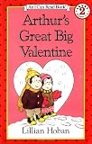 Arthur's Great Big Valentine (I Can Read Level 2)