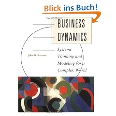 Business Dynamics. Inklusiv CD: Systems Thinking and Modeling for a Complex World