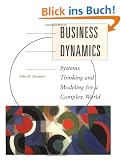 Business Dynamics. Inklusiv CD: Systems Thinking and Modeling for a Complex World