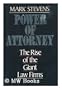 Power of Attorney: The Rise of the Giant Law Firms