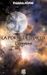 La Porte des Dieux - L'�preuve