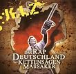Das Rap Deutschland Kettens�gen Massaker
