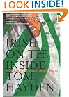 Irish on the Inside: In Search of the Soul of Irish America