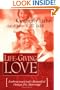 Life-Giving Love : Embracing God's Beautiful Design for Marriage