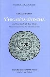 V'higad'ta L'vincha (And you shall tell your child): Vocal score (upper voice version) (Sacred Jewish Choral Music)
