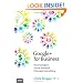 Google+ for Business: How Google's Social Network Changes Everything