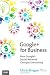 Google+ for Business: How Google's Social Network Changes Everything