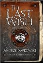 The Last Wish (Gollancz S.F.)