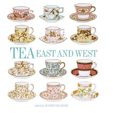 Tea: East and West