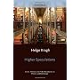 Higher Speculations: Grand Theories and Failed Rev&hellip by Helge Kragh